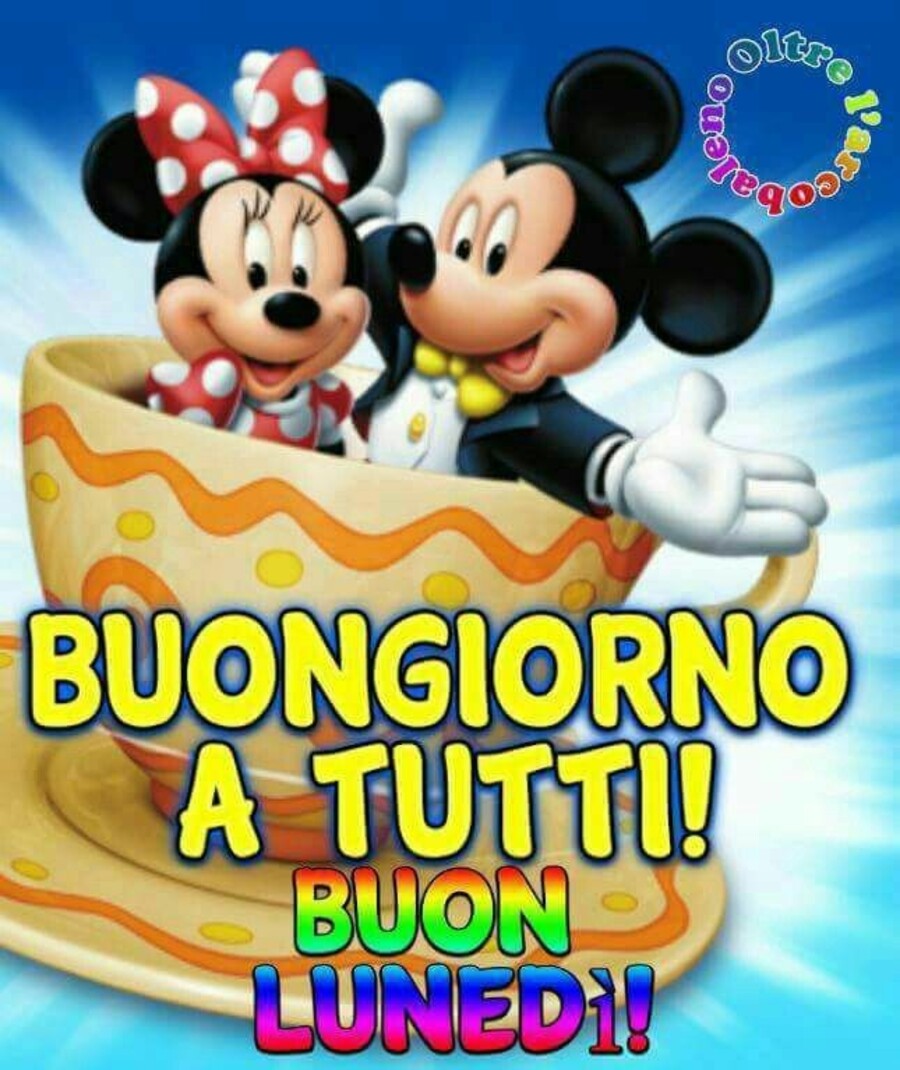 Buon lunedì e felice nuova settimana a tutti 1