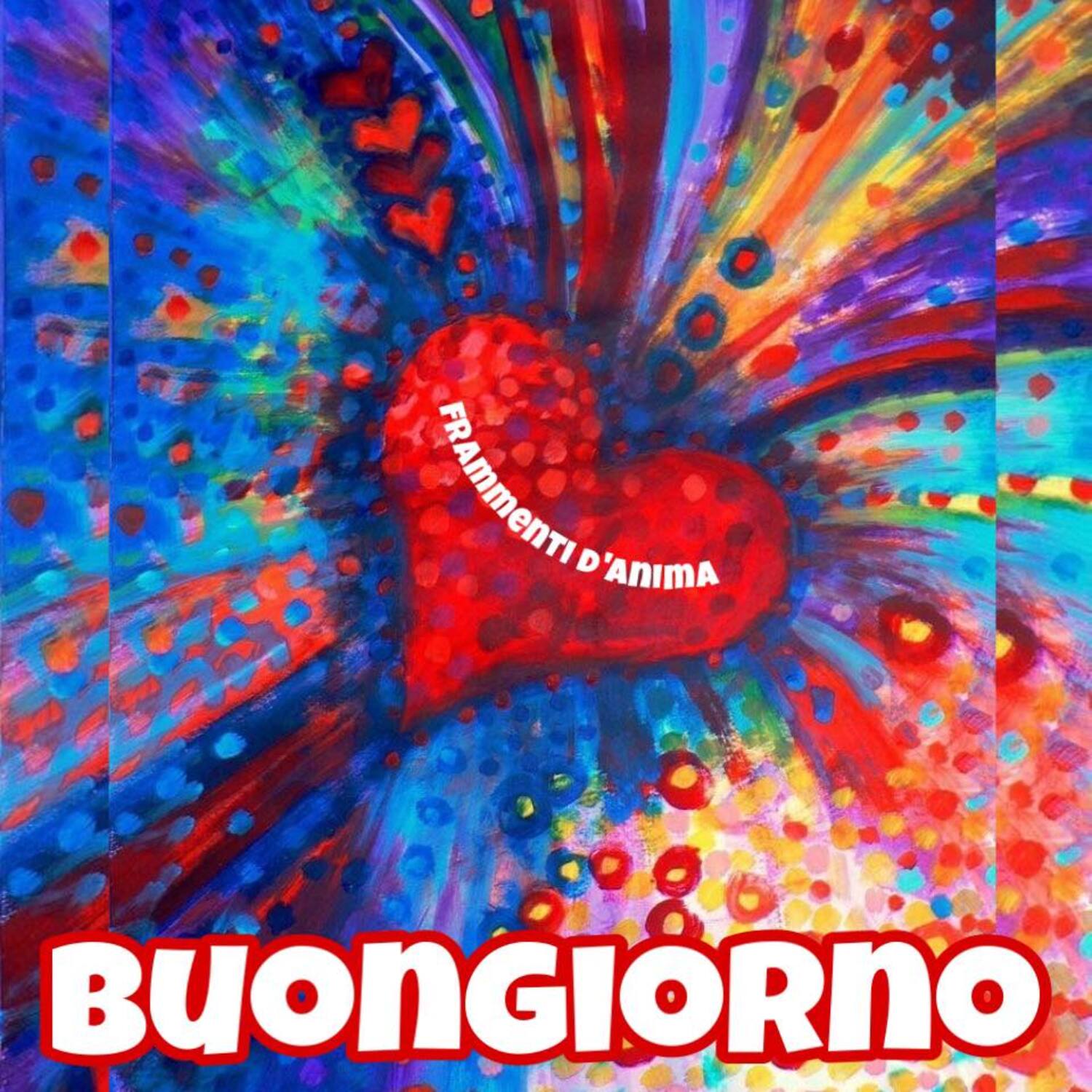 Buongiorno con cuore colorato